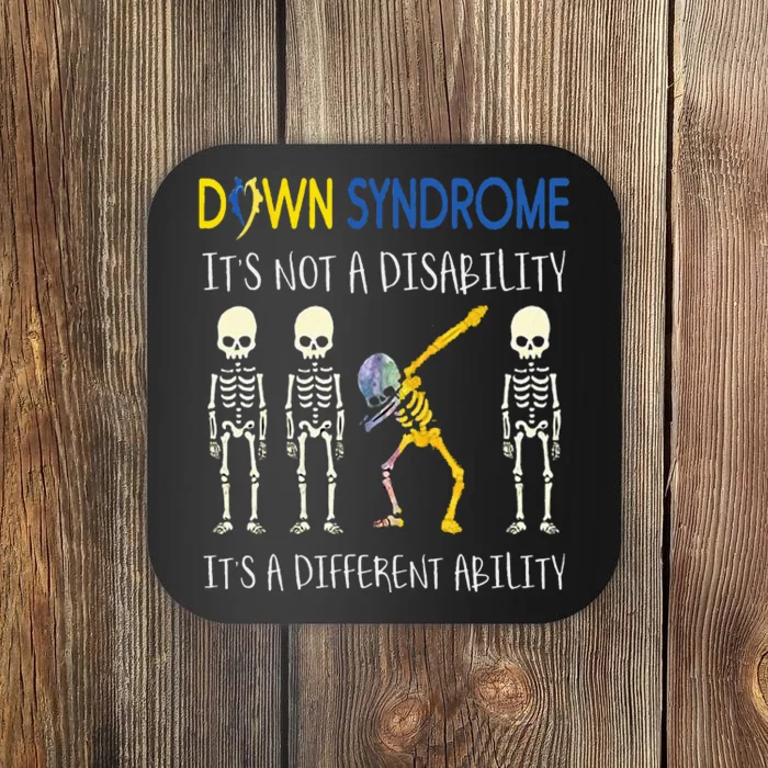 Down Syndrome Its A Different Ability Funny Down Syndrome Coaster