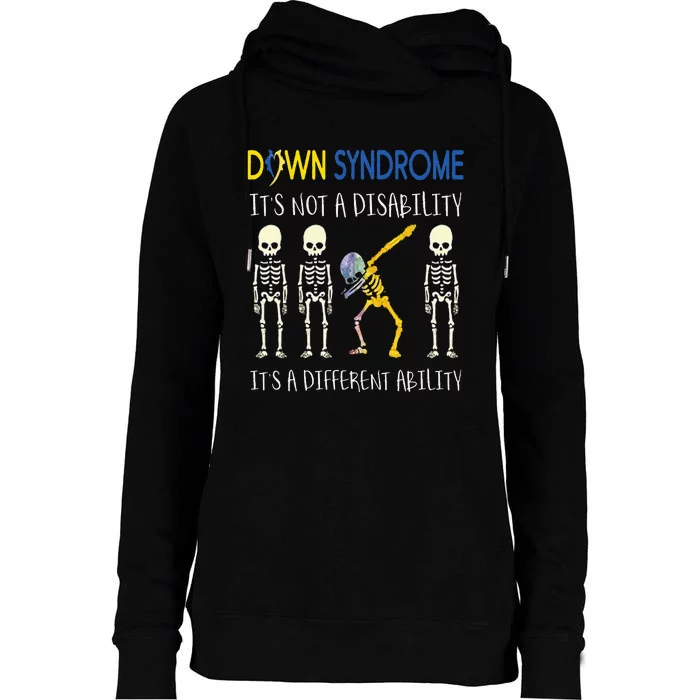 Down Syndrome Its A Different Ability Funny Down Syndrome Womens Funnel Neck Pullover Hood