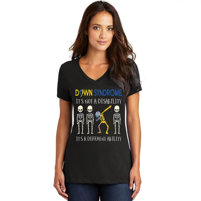 Down Syndrome Its A Different Ability Funny Down Syndrome Women's V-Neck T-Shirt