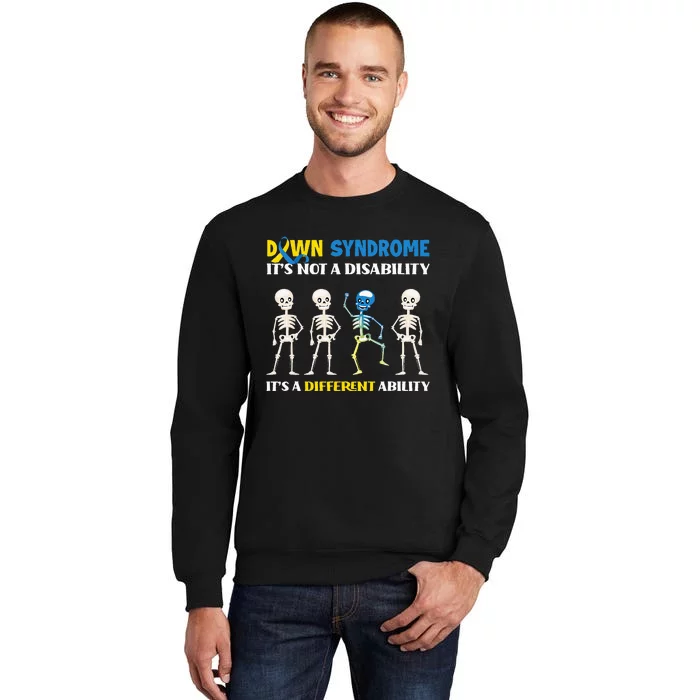 Down Syndrome Its Not A Disability Its A Different Ability Sweatshirt