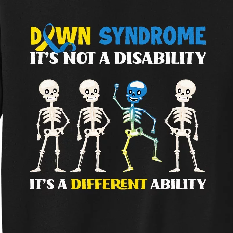 Down Syndrome Its Not A Disability Its A Different Ability Sweatshirt