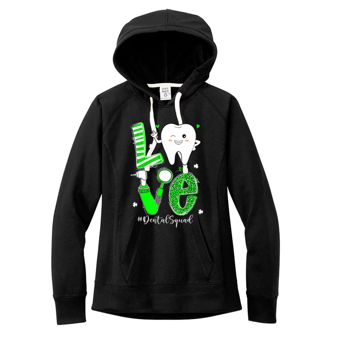 Dental Squad Irish Tooth Love Dentist Hygienist Patrick Day Great Gift Women's Fleece Hoodie