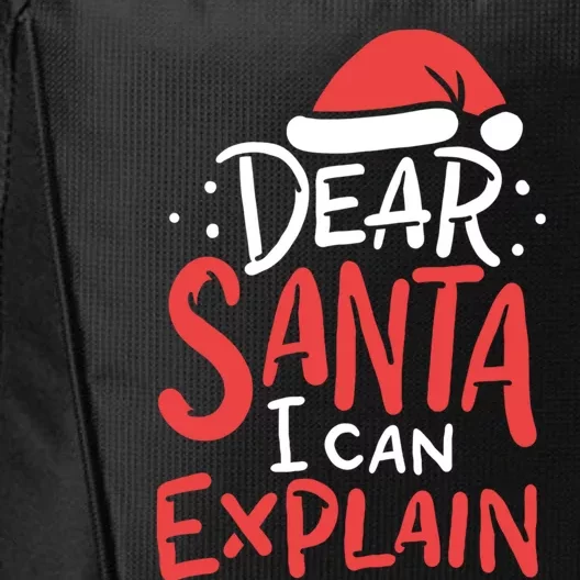 Dear Santa I Can Explain Hat Christmas Bad Behavior Gift City Backpack