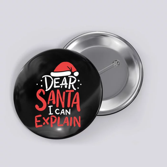 Dear Santa I Can Explain Hat Christmas Bad Behavior Gift Button