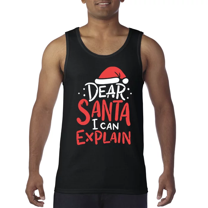 Dear Santa I Can Explain Hat Christmas Bad Behavior Gift Tank Top