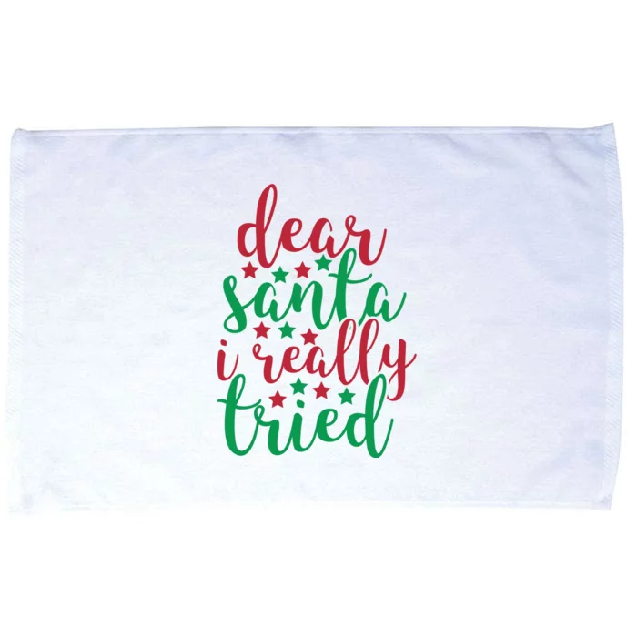 Dear Santa I Really Tried Microfiber Hand Towel