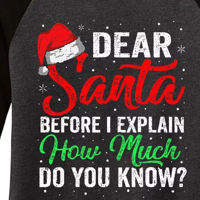 Dear Santa I Can Explain Funny Christmas Women's Tri-Blend 3/4-Sleeve Raglan Shirt