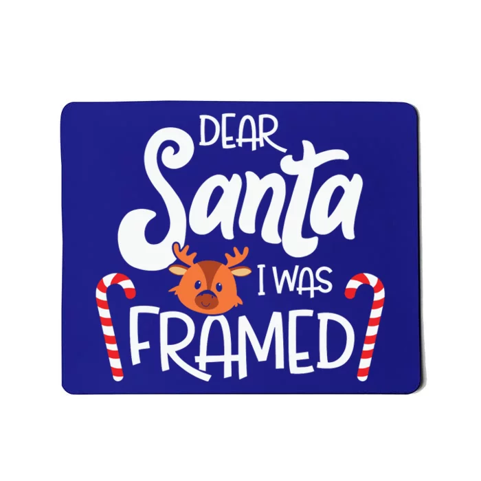 Dear Santa I Was Framed Funny Reindeer Christmas Mousepad