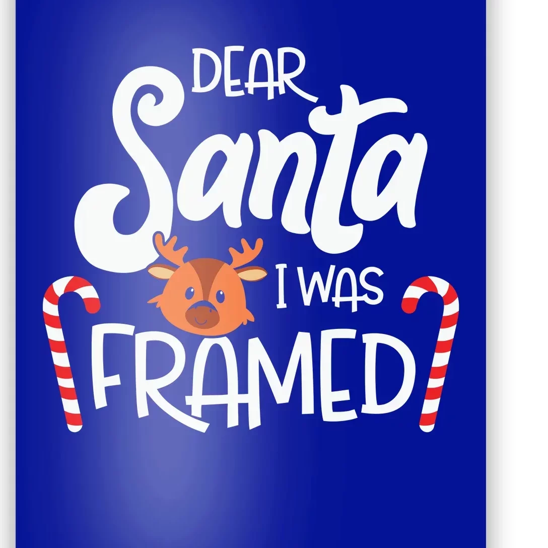 Dear Santa I Was Framed Funny Reindeer Christmas Poster