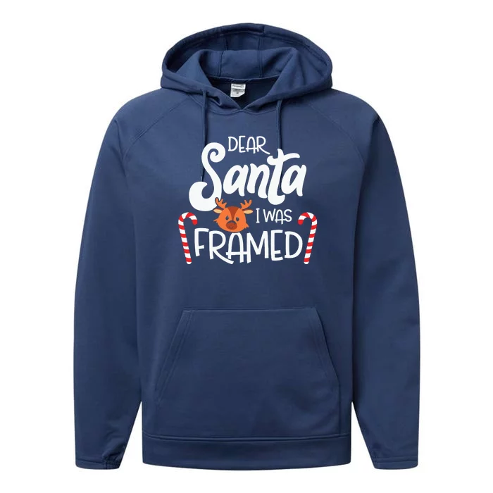 Dear Santa I Was Framed Funny Reindeer Christmas Performance Fleece Hoodie