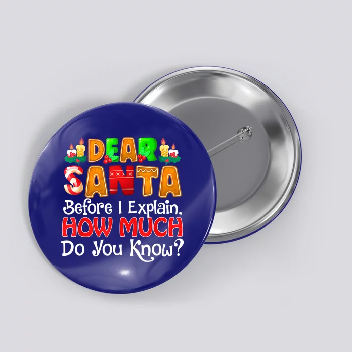 Dear Santa I Can Explain Funny Christmas Quotes For Family Button