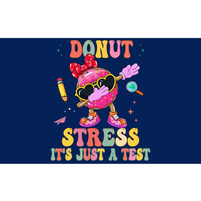 Donut Stress ItS Just A Test Donut Testing Day Teachers Bumper Sticker