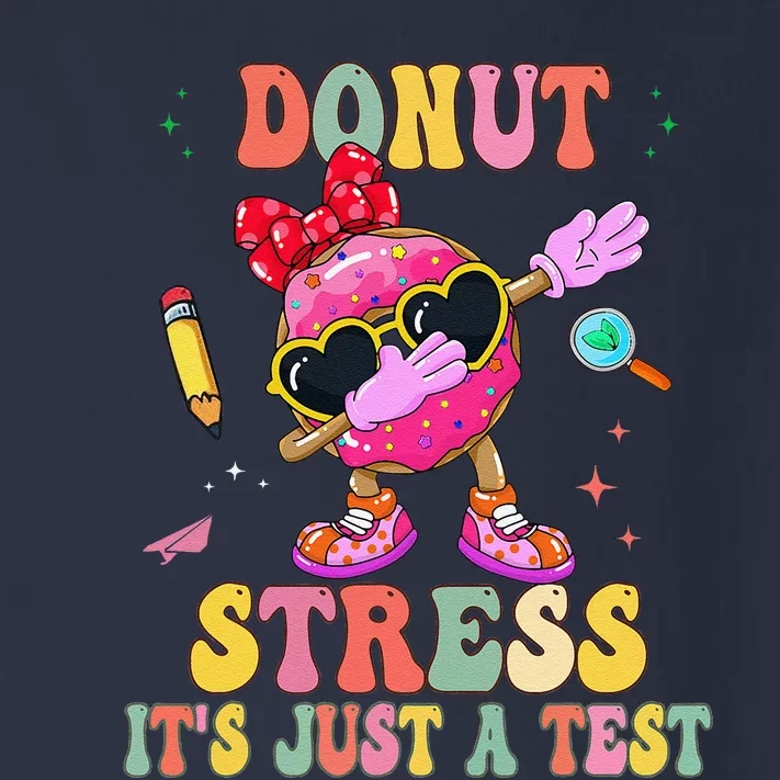 Donut Stress ItS Just A Test Donut Testing Day Teachers Toddler Long Sleeve Shirt