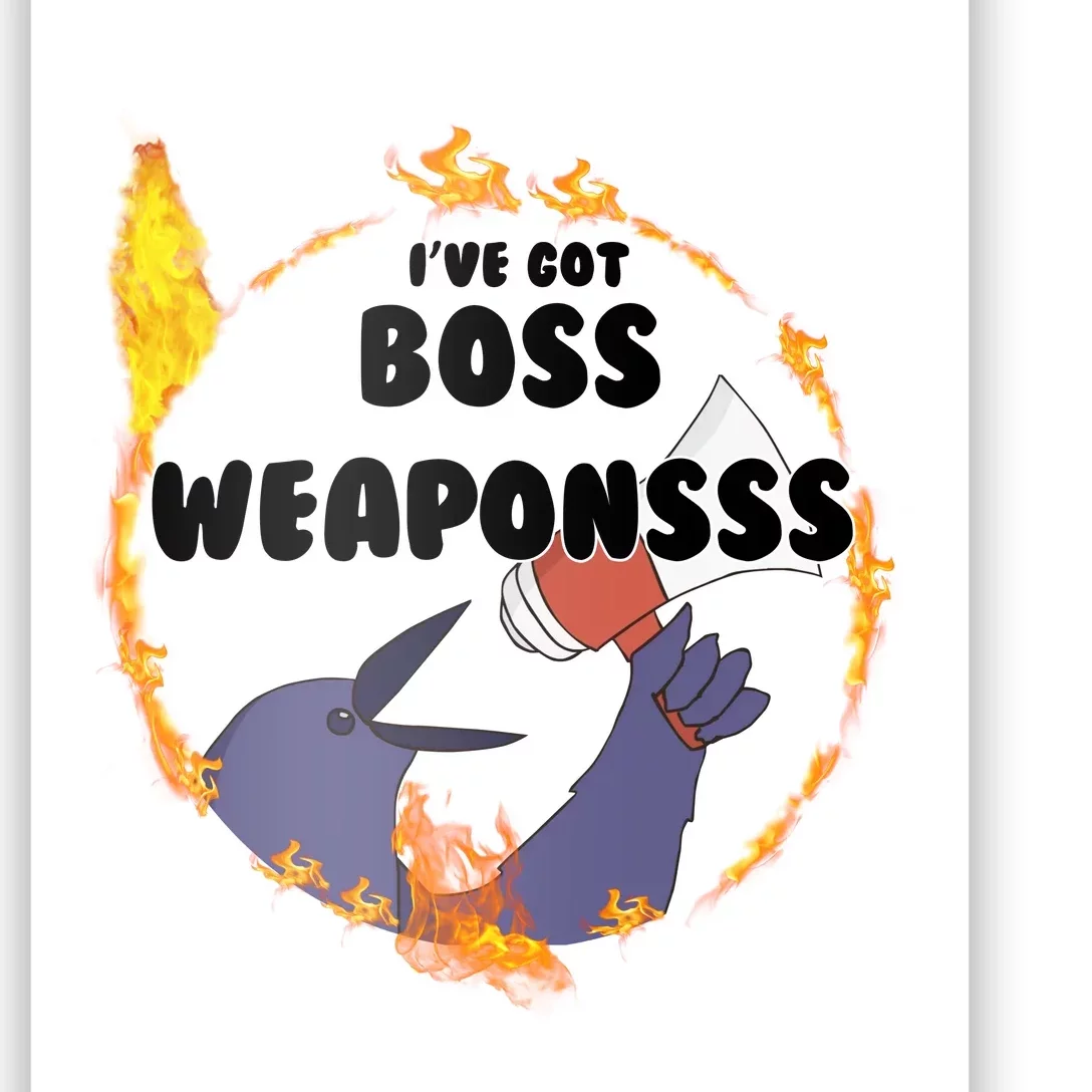 Dark Souls Ive Got Boss Weapons Poster