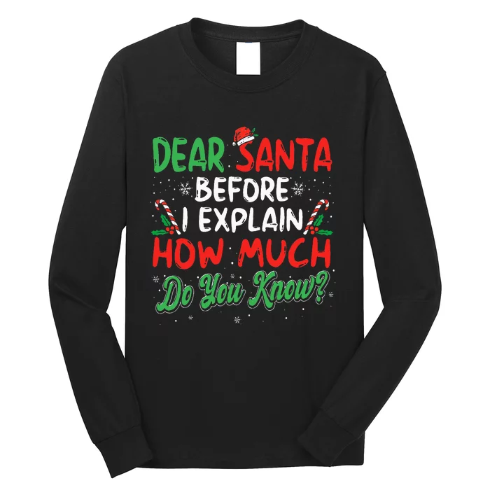 Dear Santa I Can Explain Funny Christmas Long Sleeve Shirt