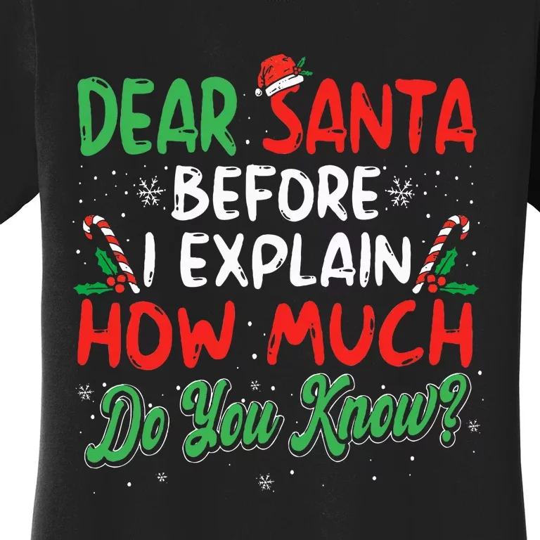 Dear Santa I Can Explain Funny Christmas Women's T-Shirt