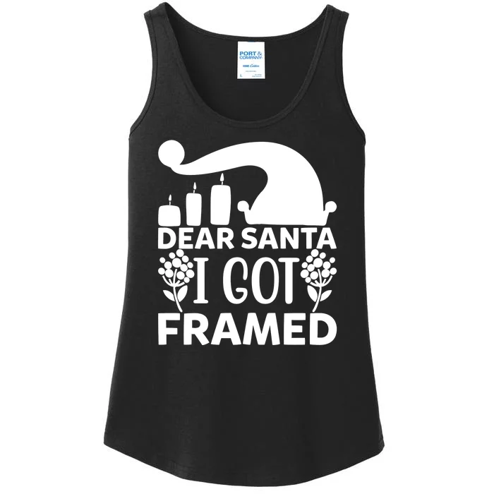 Dear Santa I Got Framed Ladies Essential Tank