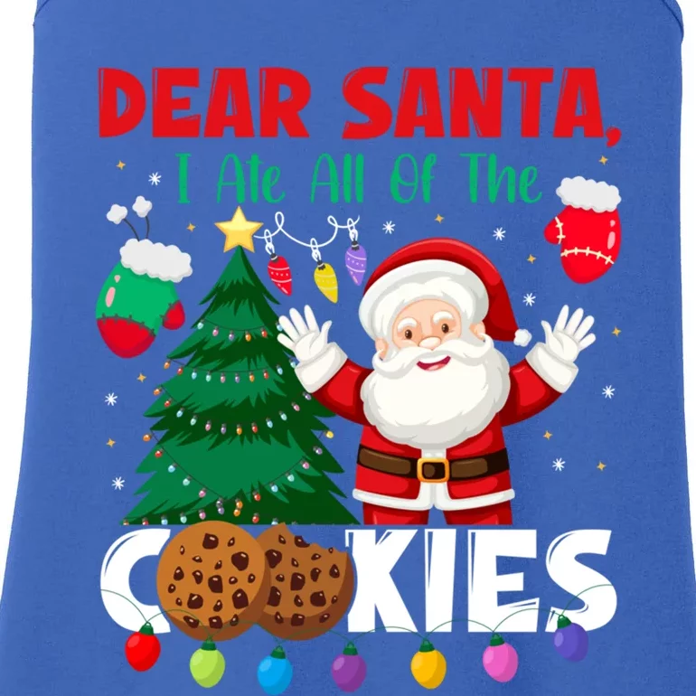 Dear Santa I Ate All Of The Christmas Cookies Baking Crew Gift Ladies Essential Tank