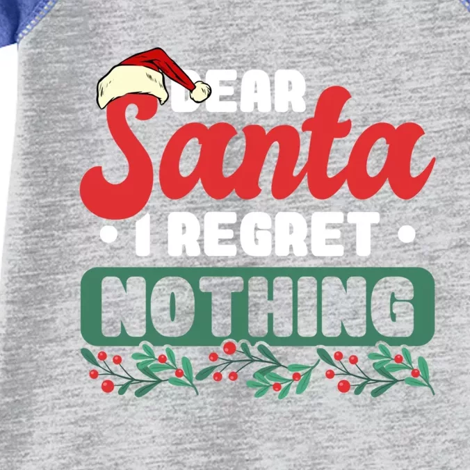 Dear Santa I Regret Nothing Meaningful Gift Infant Baby Jersey Bodysuit