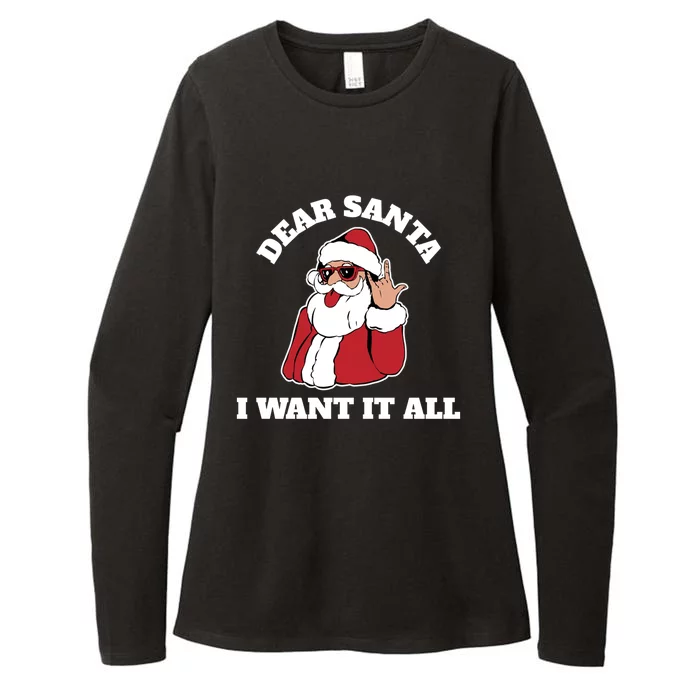 Dear Santa I Want It All Gift Womens CVC Long Sleeve Shirt