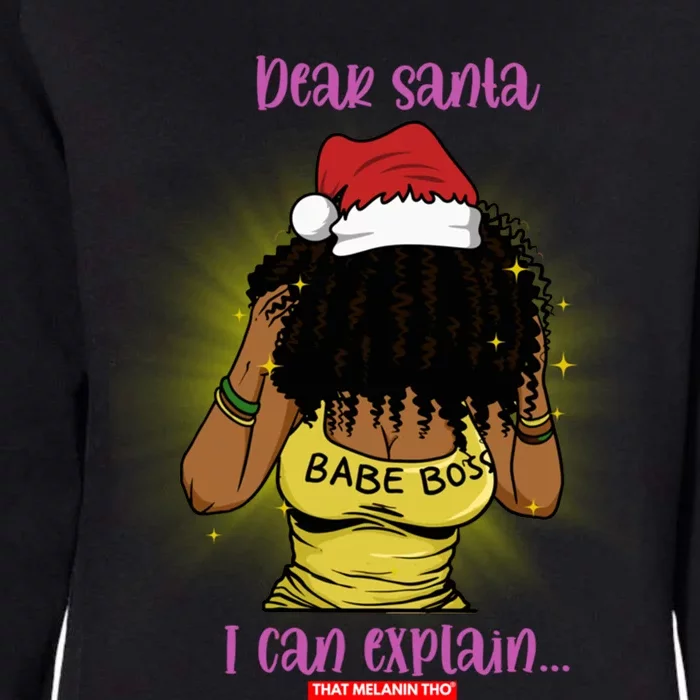 Dear Santa I Can Explain Black Mrs Santa Claus Christmas Gift Womens California Wash Sweatshirt