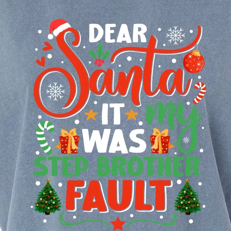 Dear Santa It Was My Stepbrother Fault Family Xmas Holyday Cute Gift Garment-Dyed Women's Muscle Tee