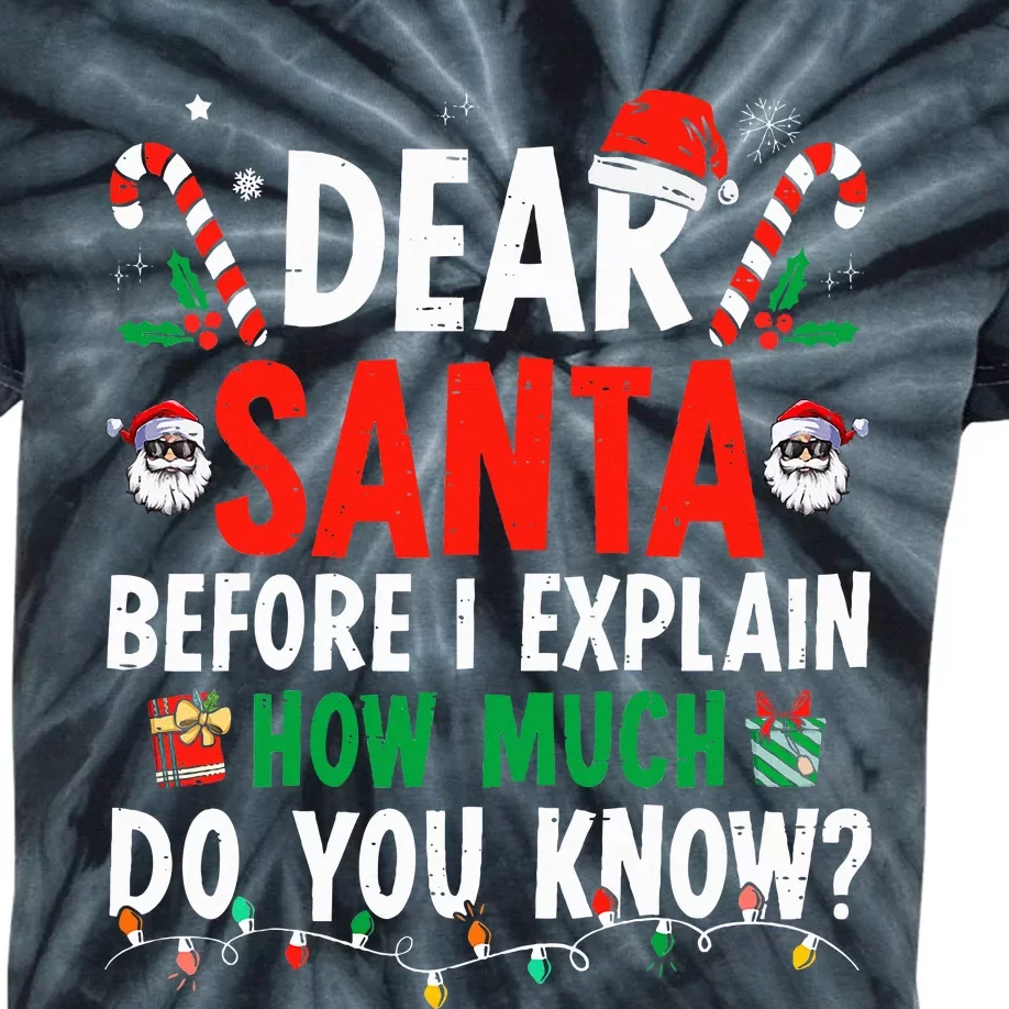 Dear Santa I Can Explain Funny Christmas Kids Tie-Dye T-Shirt