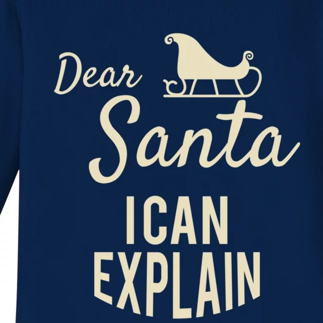 Dear Santa I Can Explain Funny 2019 Christmas Sled Meaningful Gift Baby Long Sleeve Bodysuit