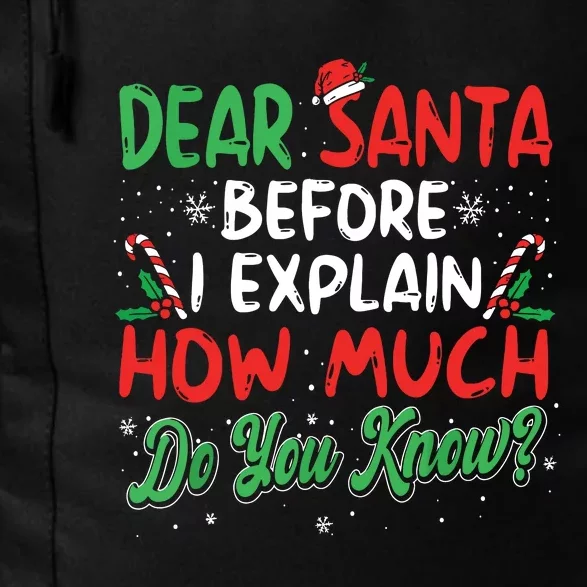 Dear Santa I Can Explain Funny Christmas Daily Commute Backpack