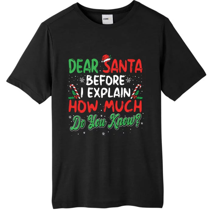 Dear Santa I Can Explain Funny Christmas ChromaSoft Performance T-Shirt