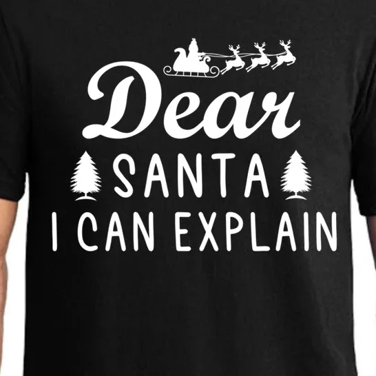 Dear Santa I Can Explain Great Gift Pajama Set