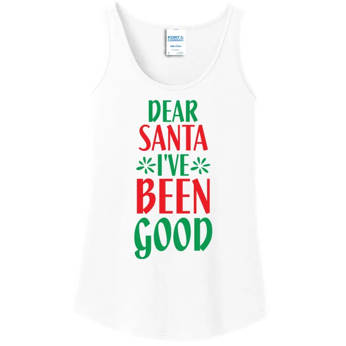 Dear Santa I Ve Been Good Ladies Essential Tank