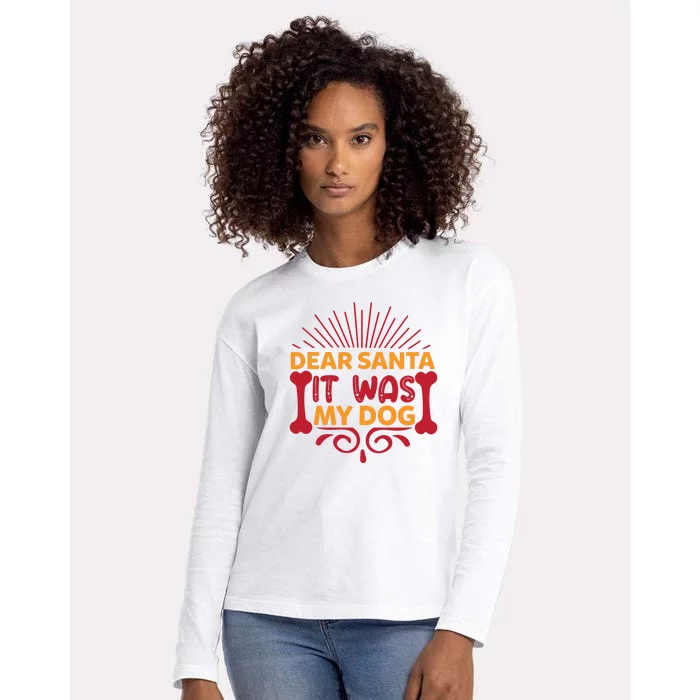 Dear Santa It Was My Dog Womens Cotton Relaxed Long Sleeve T-Shirt