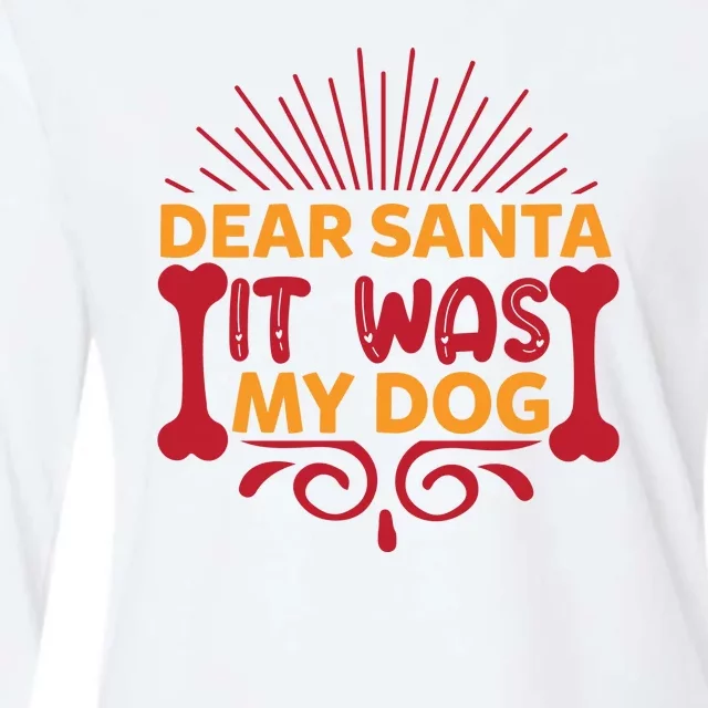 Dear Santa It Was My Dog Womens Cotton Relaxed Long Sleeve T-Shirt