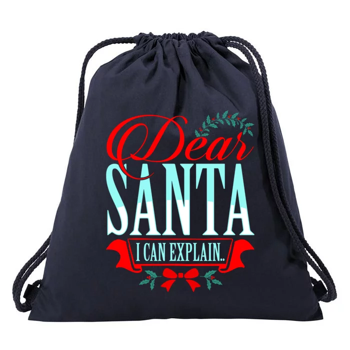 Dear Santa I Can Explain Funny Christmas Gift Drawstring Bag