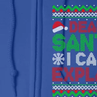 Dear Santa I Can Explain Funny Christmas Holiday Sweater Cute Gift Full Zip Hoodie