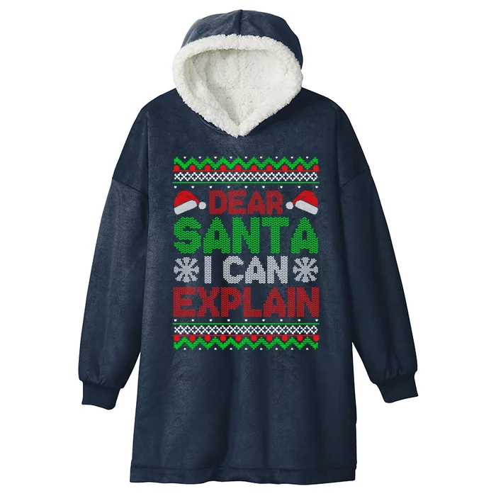 Dear Santa I Can Explain Funny Christmas Holiday Sweater Cute Gift Hooded Wearable Blanket