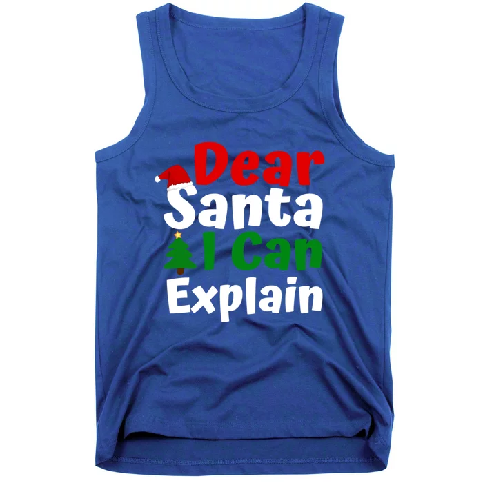 Dear Santa I Can Explain Great Gift Christmas Gift Tank Top