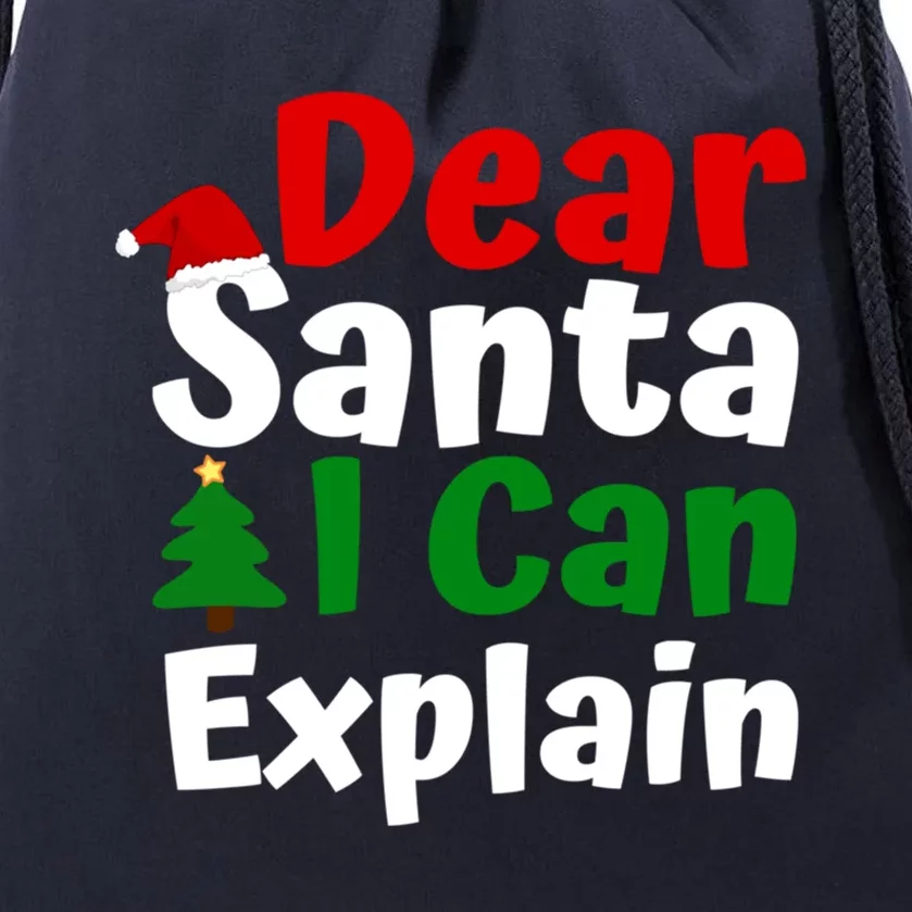 Dear Santa I Can Explain Great Gift Christmas Gift Drawstring Bag