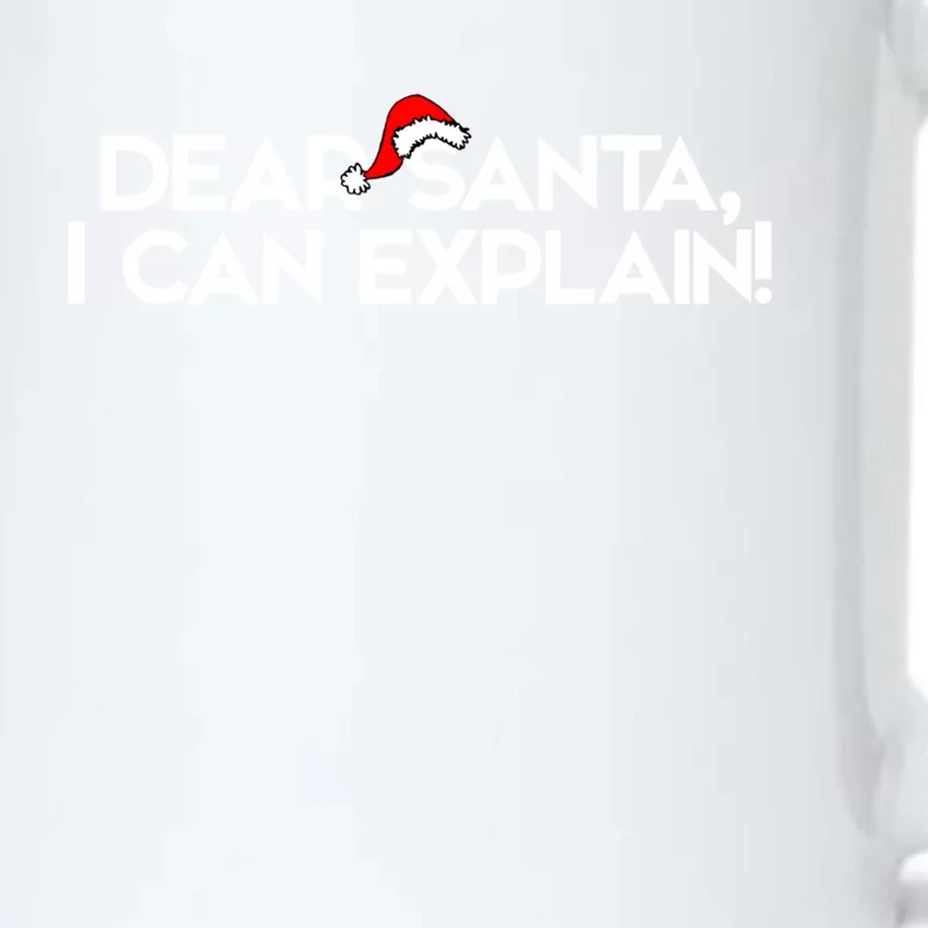 Dear Santa I Can Explain For Christmas Meaningful Gift Black Color Changing Mug