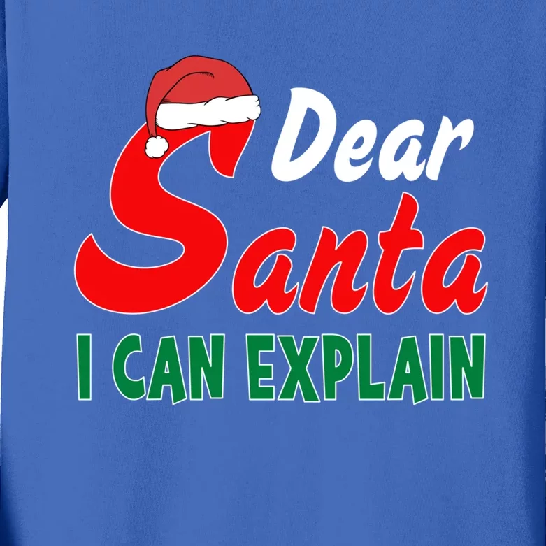 Dear Santa I Can Explain Funny Christmas Costume Gift Kids Long Sleeve Shirt