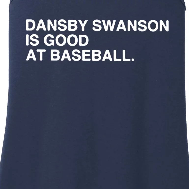 Dansby Swanson Is Good At Baseball Ladies Essential Tank