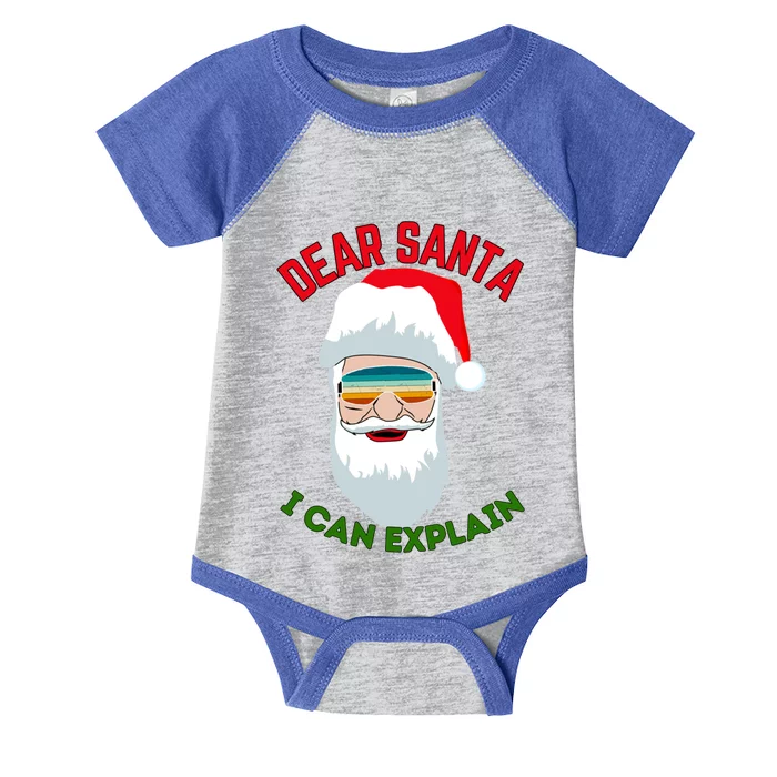 Dear Santa I Can Explain Funny Christmas Print For All Funny Gift Infant Baby Jersey Bodysuit