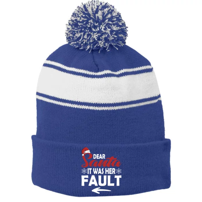 Dear Santa It Was Her Fault Christmas Couples Matching Funny Gift Stripe Pom Pom Beanie