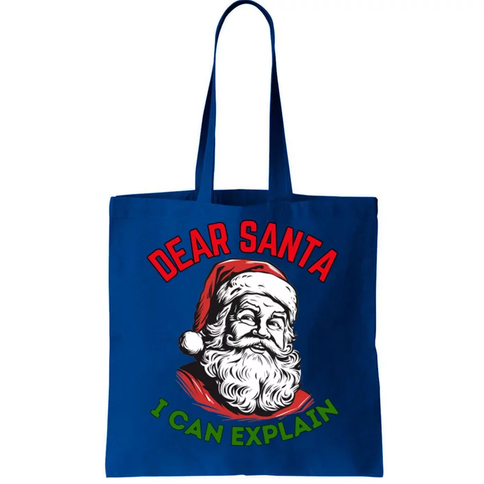 Dear Santa I Can Explain Funny Christmas Print For All Gift Tote Bag