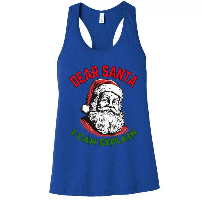 Dear Santa I Can Explain Funny Christmas Print For All Gift Women's Racerback Tank