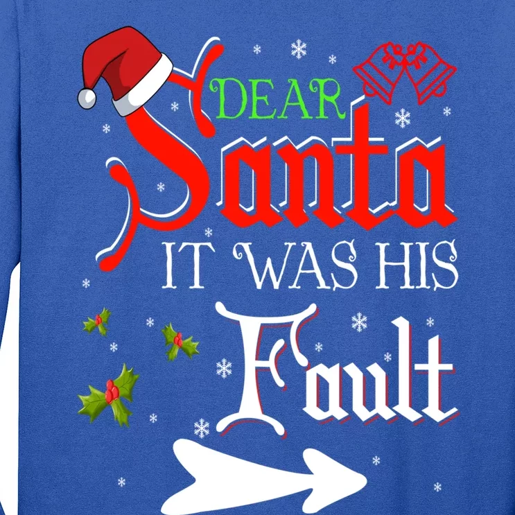 Dear Santa It Was His Fault Funny Xmas Couples For Christmas Gift Long Sleeve Shirt