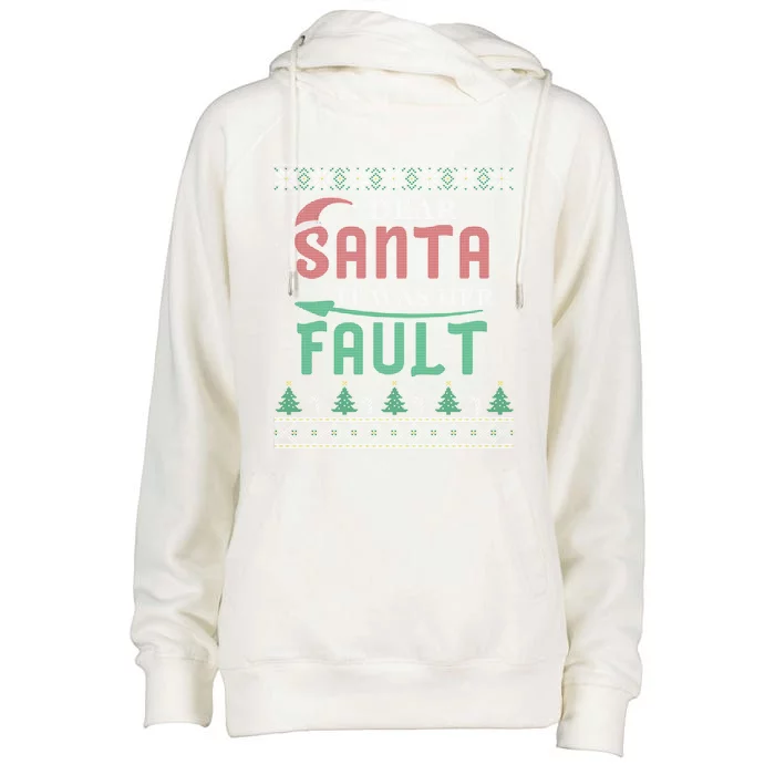 Dear Santa It Was Her Fault Christmas Family Matching Cool Gift Womens Funnel Neck Pullover Hood