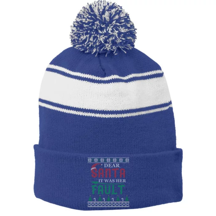 Dear Santa It Was Her Fault Christmas Family Matching Cool Gift Stripe Pom Pom Beanie