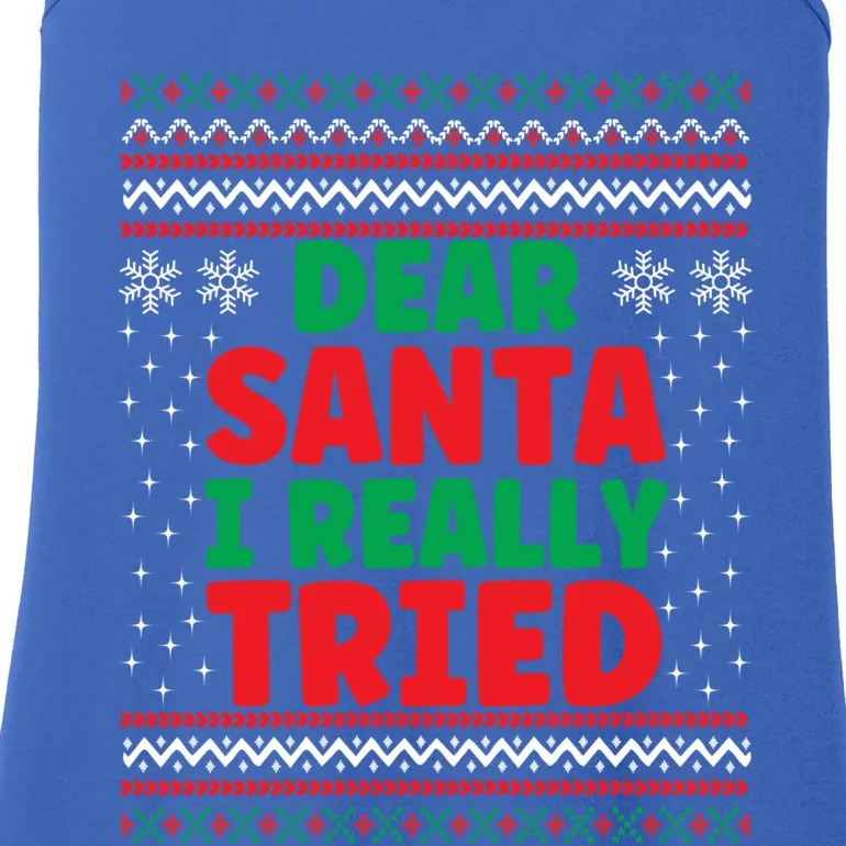 Dear Santa I Really Tried Funny Ugly Christmas Sweater Gift Ladies Essential Tank